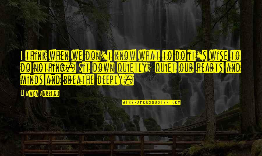 Courtesy Rate Quotes By Maya Angelou: I think when we don't know what to Courtesy Rate Quotes By Maya Angelou: I think when we don't know what to