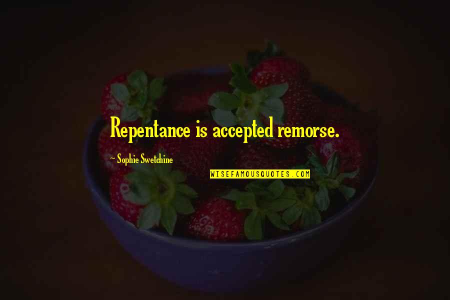 Coutras Quotes By Sophie Swetchine: Repentance is accepted remorse.