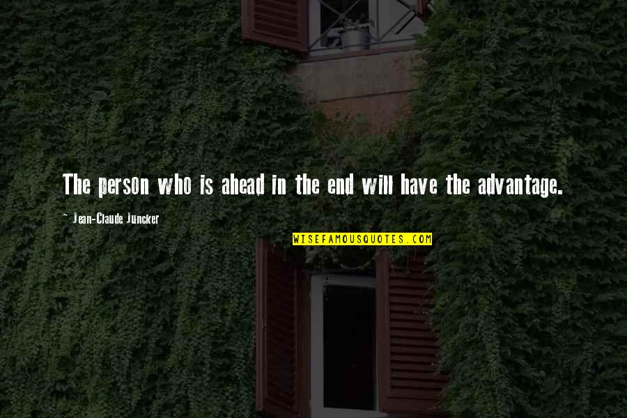 Couvercle Bernardin Quotes By Jean-Claude Juncker: The person who is ahead in the end