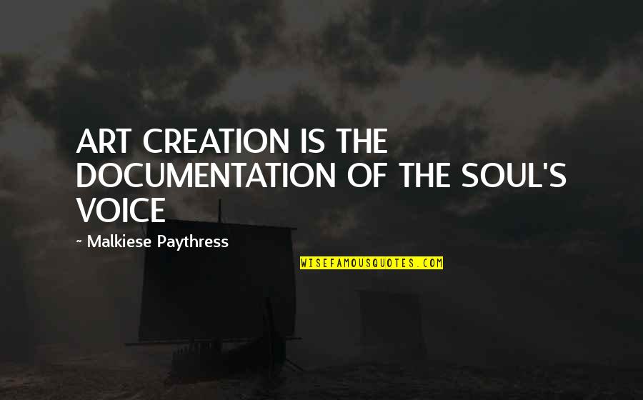 Cover Letter Examples With Quotes By Malkiese Paythress: ART CREATION IS THE DOCUMENTATION OF THE SOUL'S