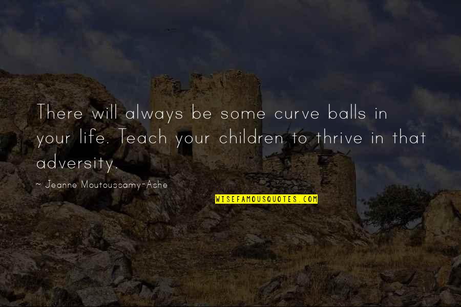 Cover Page For Facebook Timeline Quotes By Jeanne Moutoussamy-Ashe: There will always be some curve balls in
