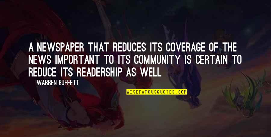 Coverage Quotes By Warren Buffett: A newspaper that reduces its coverage of the