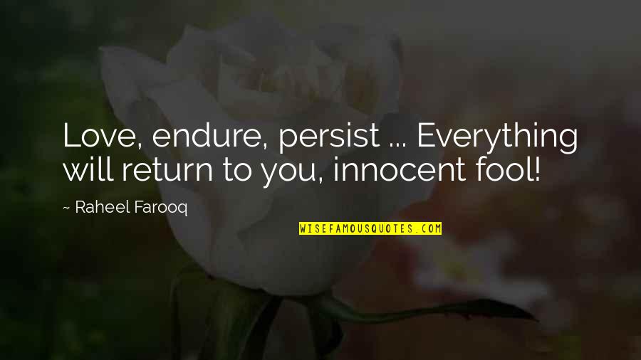 Covid High School Graduation Quotes By Raheel Farooq: Love, endure, persist ... Everything will return to