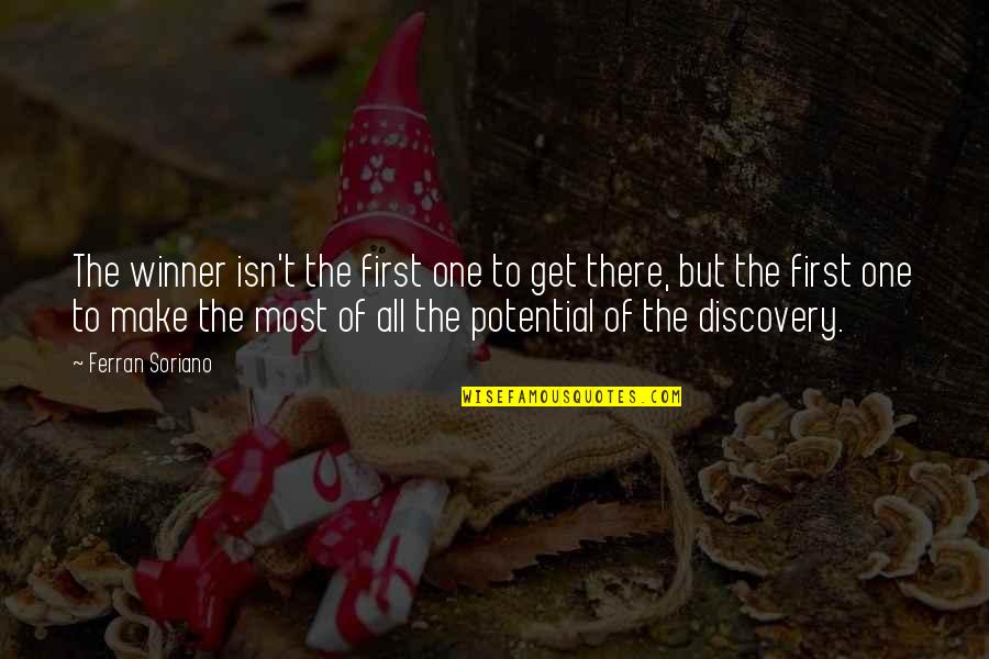 Covid Rule Breaker Quotes By Ferran Soriano: The winner isn't the first one to get Covid Rule Breaker Quotes By Ferran Soriano: The winner isn't the first one to get