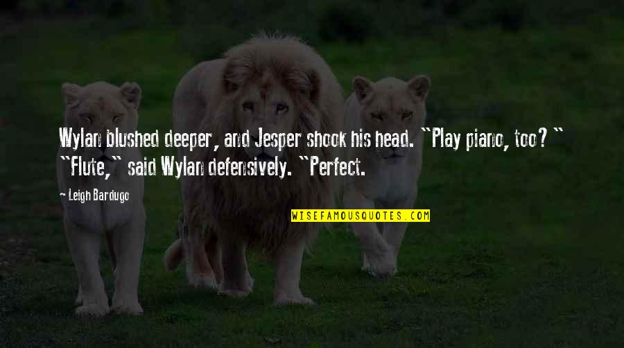 Covid Survival Quotes By Leigh Bardugo: Wylan blushed deeper, and Jesper shook his head. Covid Survival Quotes By Leigh Bardugo: Wylan blushed deeper, and Jesper shook his head.