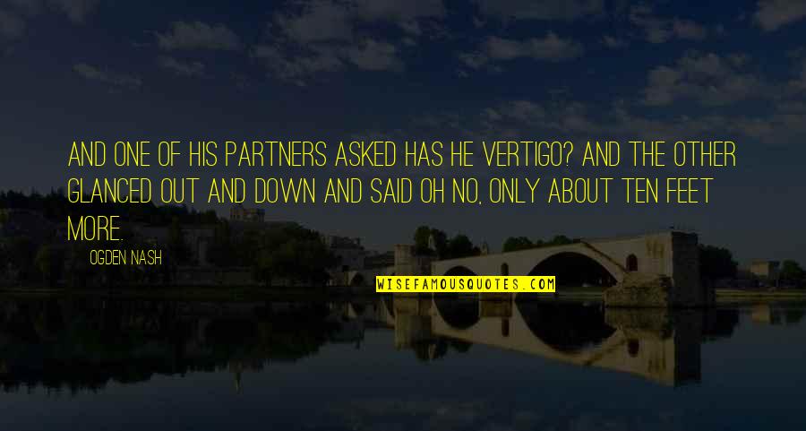 Cowboy Bebop Knocking On Heavens Door Quotes By Ogden Nash: And one of his partners asked Has he Cowboy Bebop Knocking On Heavens Door Quotes By Ogden Nash: And one of his partners asked Has he