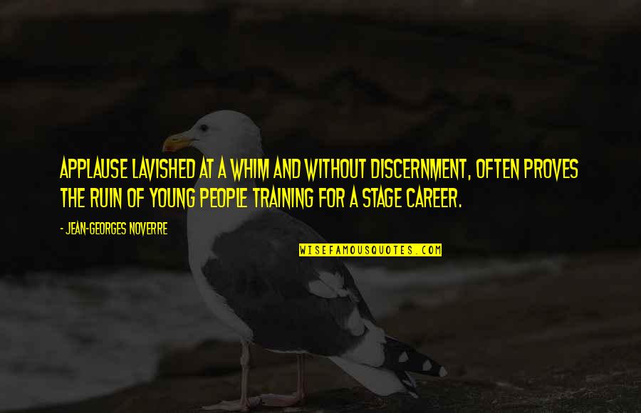Cowdao Quotes By Jean-Georges Noverre: Applause lavished at a whim and without discernment, Cowdao Quotes By Jean-Georges Noverre: Applause lavished at a whim and without discernment,