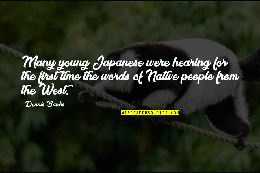 Cowspiracy Imdb Quotes By Dennis Banks: Many young Japanese were hearing for the first Cowspiracy Imdb Quotes By Dennis Banks: Many young Japanese were hearing for the first