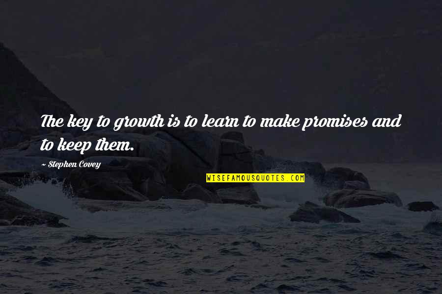 Cr Pes Quotes By Stephen Covey: The key to growth is to learn to Cr Pes Quotes By Stephen Covey: The key to growth is to learn to