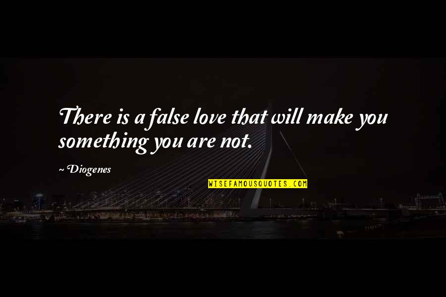 Crab Fishing Quotes By Diogenes: There is a false love that will make