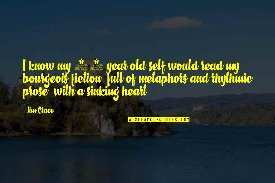 Crace Quotes By Jim Crace: I know my 17-year-old self would read my Crace Quotes By Jim Crace: I know my 17-year-old self would read my
