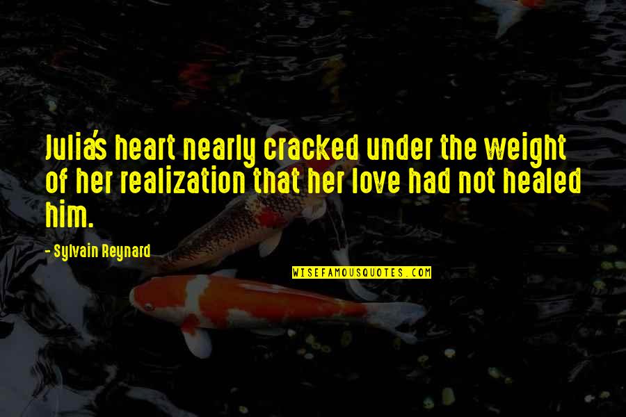 Cracked Heart Quotes By Sylvain Reynard: Julia's heart nearly cracked under the weight of