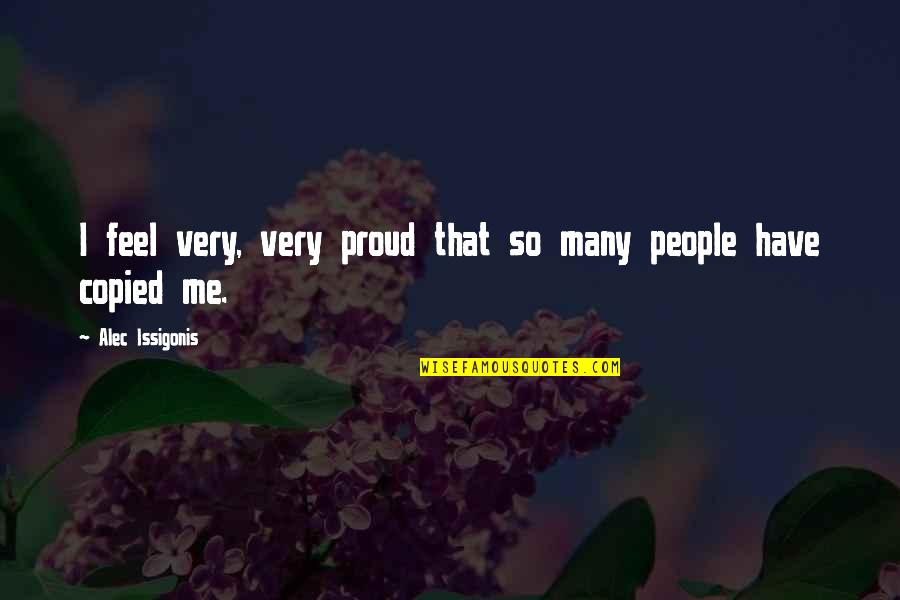 Cradicks Quotes By Alec Issigonis: I feel very, very proud that so many Cradicks Quotes By Alec Issigonis: I feel very, very proud that so many