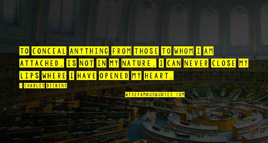 Craftily Synonym Quotes By Charles Dickens: To conceal anything from those to whom I Craftily Synonym Quotes By Charles Dickens: To conceal anything from those to whom I