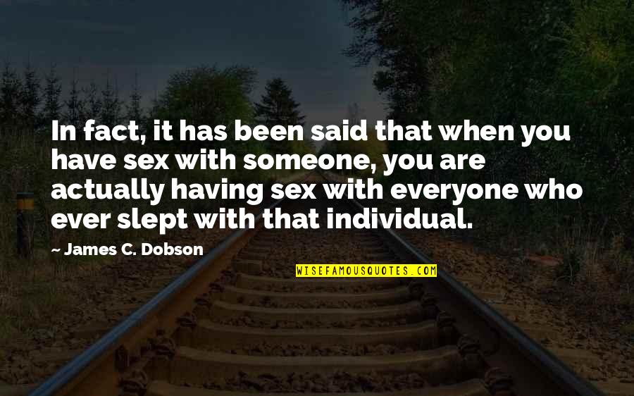 Craftless 12 Quotes By James C. Dobson: In fact, it has been said that when