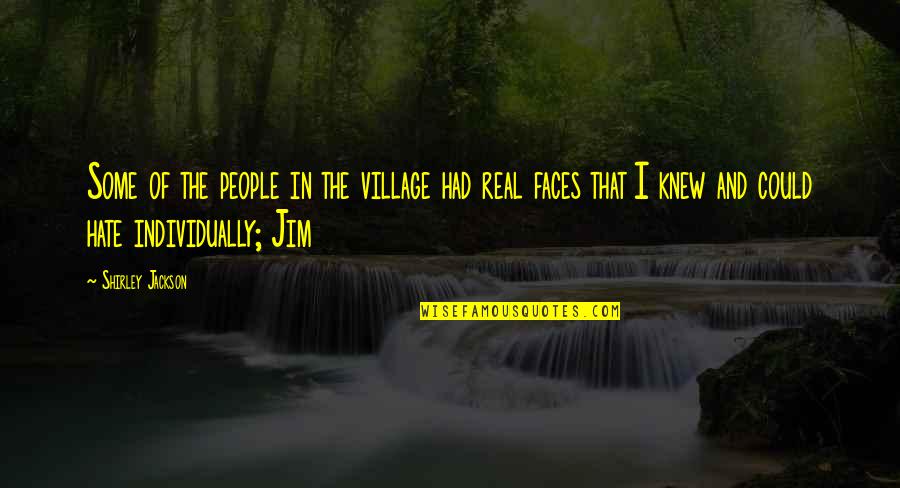 Craig Mcdean Quotes By Shirley Jackson: Some of the people in the village had