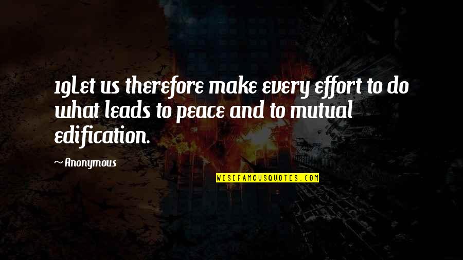 Craquement Dans Quotes By Anonymous: 19Let us therefore make every effort to do