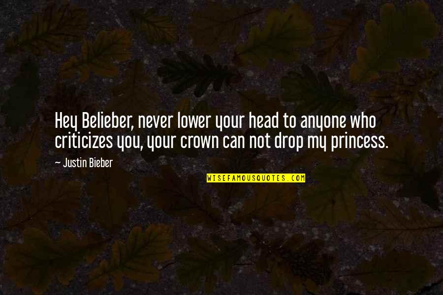 Crash Repairs Quotes By Justin Bieber: Hey Belieber, never lower your head to anyone Crash Repairs Quotes By Justin Bieber: Hey Belieber, never lower your head to anyone