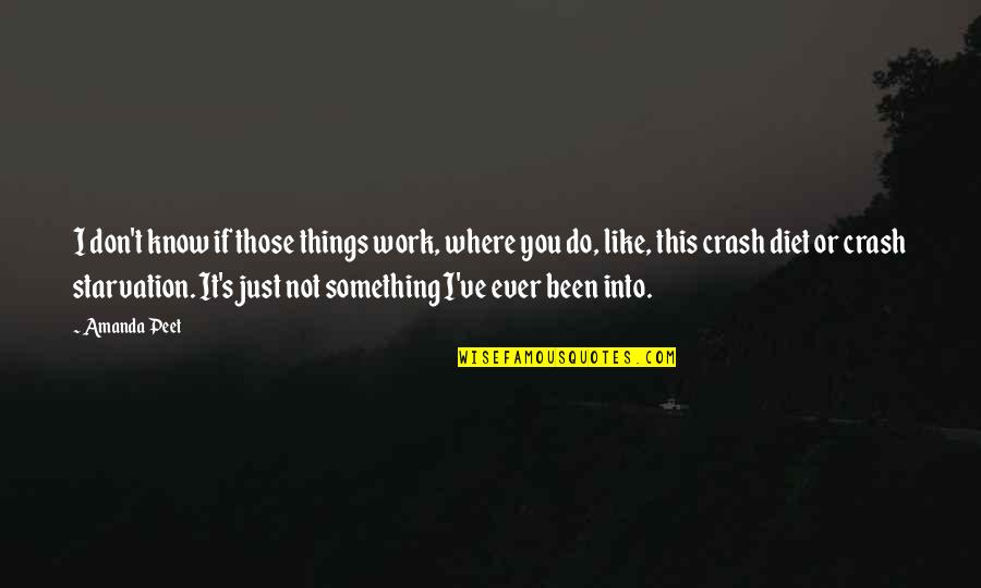 Crash's Quotes By Amanda Peet: I don't know if those things work, where