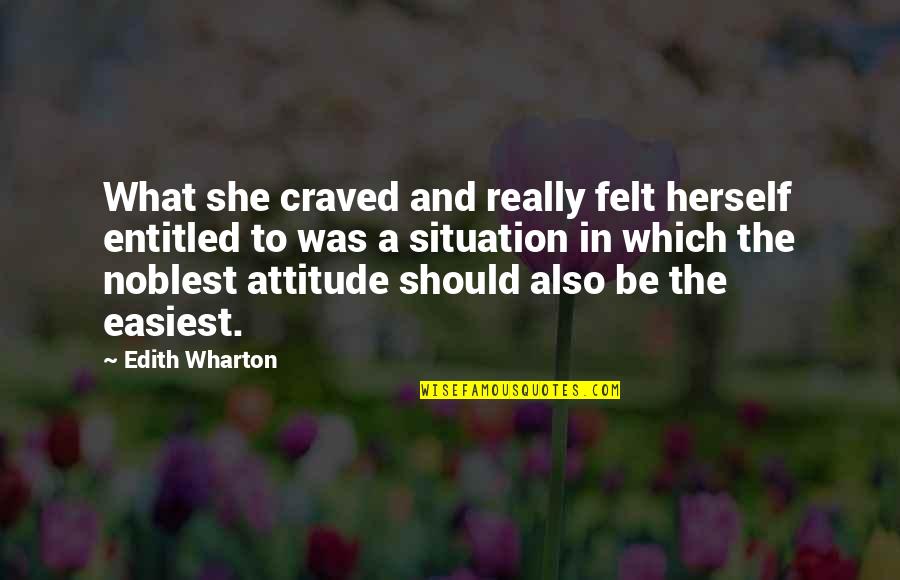 Craved Quotes By Edith Wharton: What she craved and really felt herself entitled