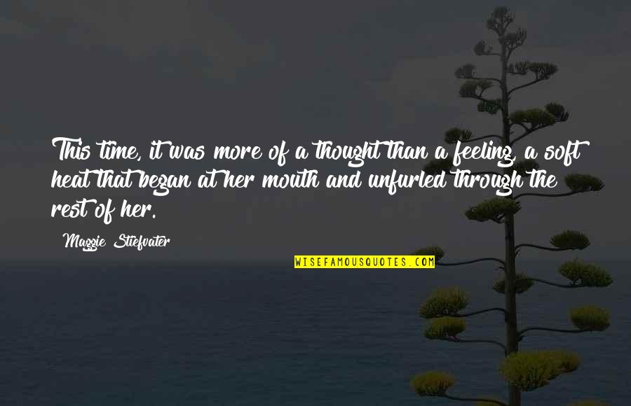 Craved Tea Quotes By Maggie Stiefvater: This time, it was more of a thought Craved Tea Quotes By Maggie Stiefvater: This time, it was more of a thought