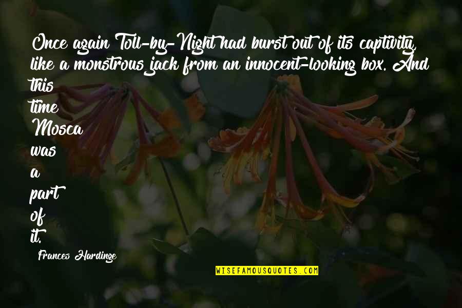 Creara Correo Quotes By Frances Hardinge: Once again Toll-by-Night had burst out of its Creara Correo Quotes By Frances Hardinge: Once again Toll-by-Night had burst out of its