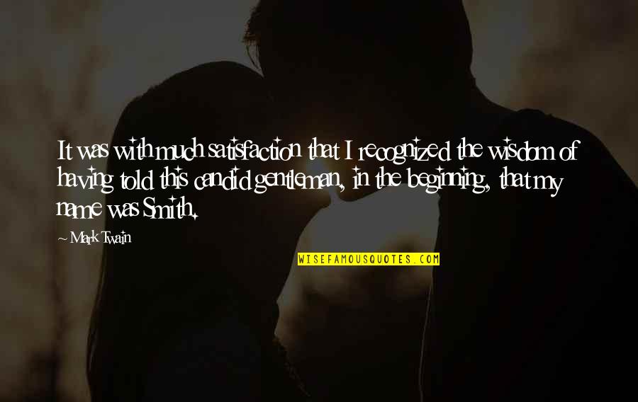 Creastfallen Quotes By Mark Twain: It was with much satisfaction that I recognized Creastfallen Quotes By Mark Twain: It was with much satisfaction that I recognized