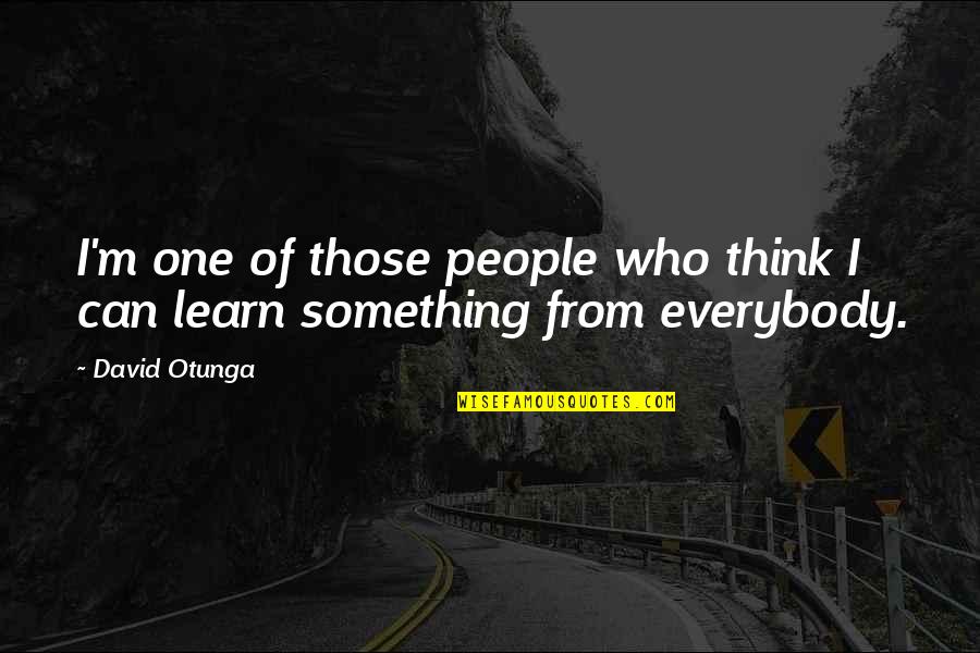 Create The Life Of Your Dreams Quotes By David Otunga: I'm one of those people who think I