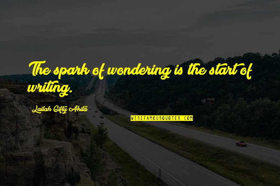 Creativity Inspirational Quotes By Lailah Gifty Akita: The spark of wondering is the start of Creativity Inspirational Quotes By Lailah Gifty Akita: The spark of wondering is the start of