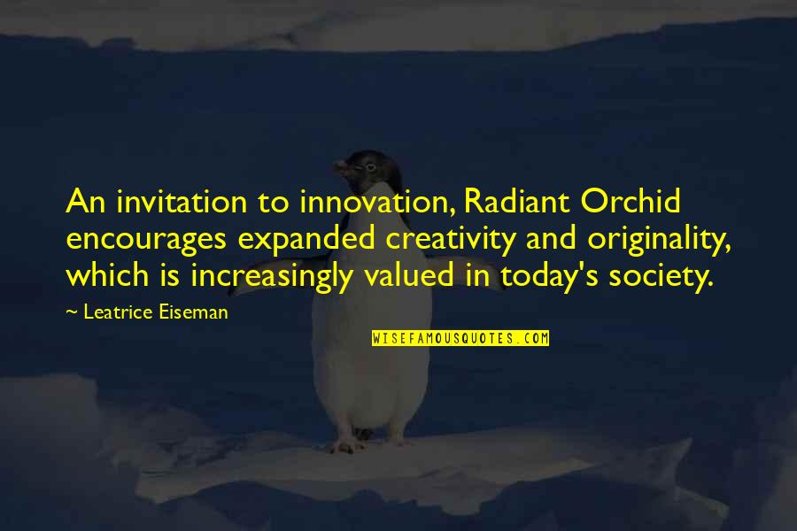 Creativity's Quotes By Leatrice Eiseman: An invitation to innovation, Radiant Orchid encourages expanded