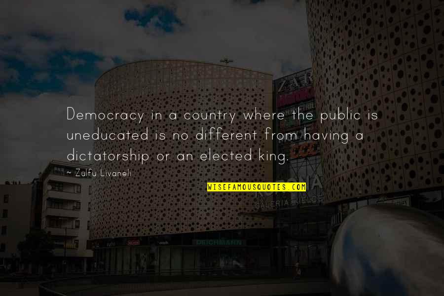 Creativo En Quotes By Zulfu Livaneli: Democracy in a country where the public is Creativo En Quotes By Zulfu Livaneli: Democracy in a country where the public is