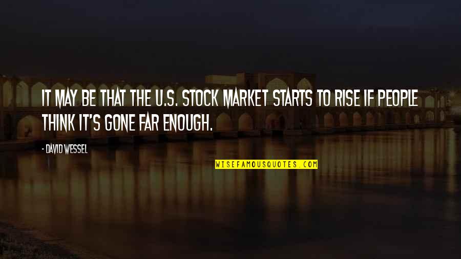 Creatorink Quotes By David Wessel: It may be that the U.S. stock market