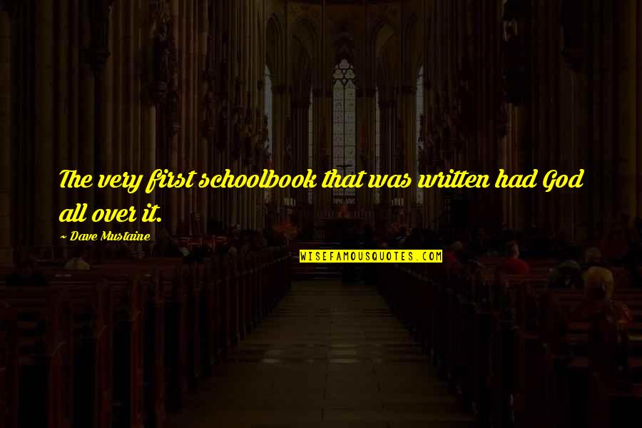 Credula Latin Quotes By Dave Mustaine: The very first schoolbook that was written had Credula Latin Quotes By Dave Mustaine: The very first schoolbook that was written had