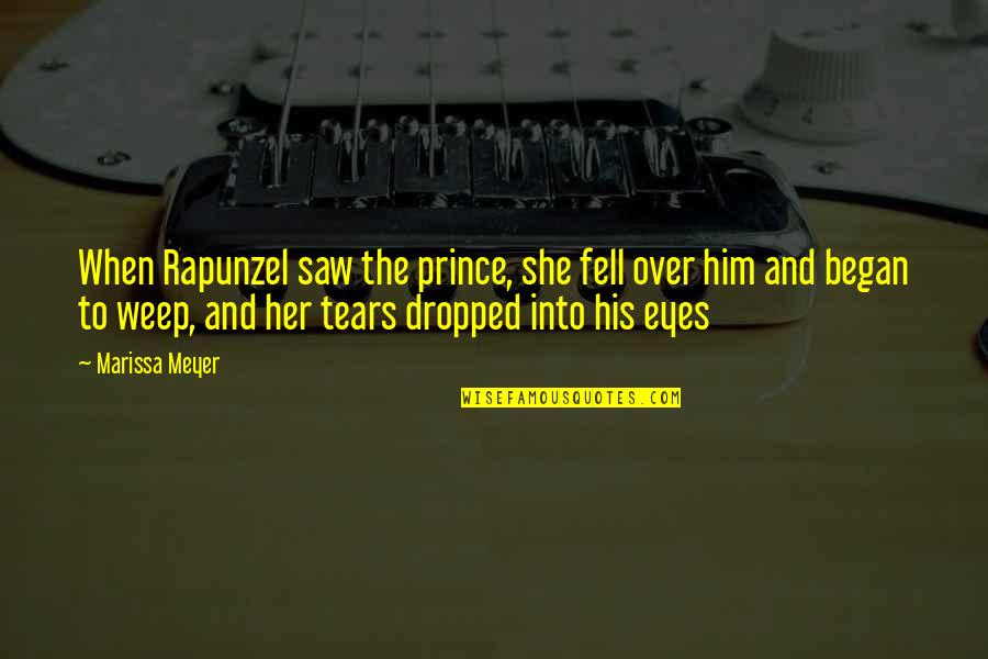 Cress's Quotes By Marissa Meyer: When Rapunzel saw the prince, she fell over