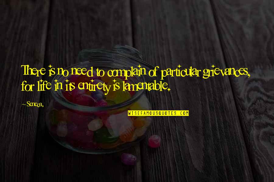 Cretinous Misogynist Quotes By Seneca.: There is no need to complain of particular Cretinous Misogynist Quotes By Seneca.: There is no need to complain of particular