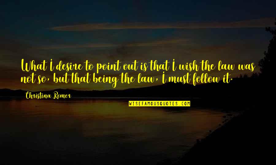 Crewman Fuller Quotes By Christina Romer: What I desire to point out is that Crewman Fuller Quotes By Christina Romer: What I desire to point out is that
