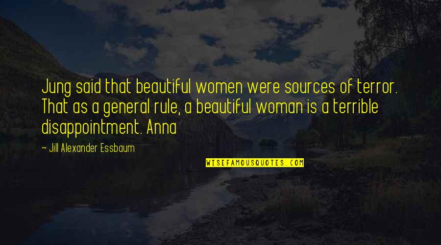 Creya Quotes By Jill Alexander Essbaum: Jung said that beautiful women were sources of Creya Quotes By Jill Alexander Essbaum: Jung said that beautiful women were sources of