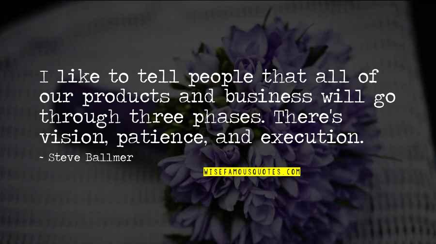 Criadora De Pollitos Quotes By Steve Ballmer: I like to tell people that all of Criadora De Pollitos Quotes By Steve Ballmer: I like to tell people that all of