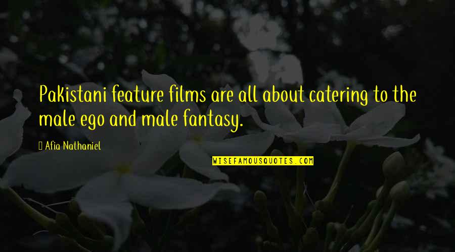 Crimen Y Quotes By Afia Nathaniel: Pakistani feature films are all about catering to