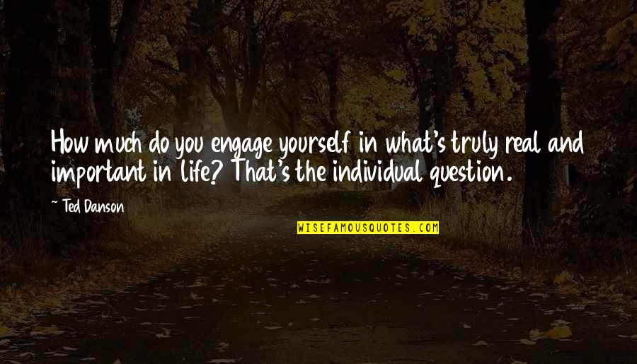 Cringey Instagram Quotes By Ted Danson: How much do you engage yourself in what's Cringey Instagram Quotes By Ted Danson: How much do you engage yourself in what's