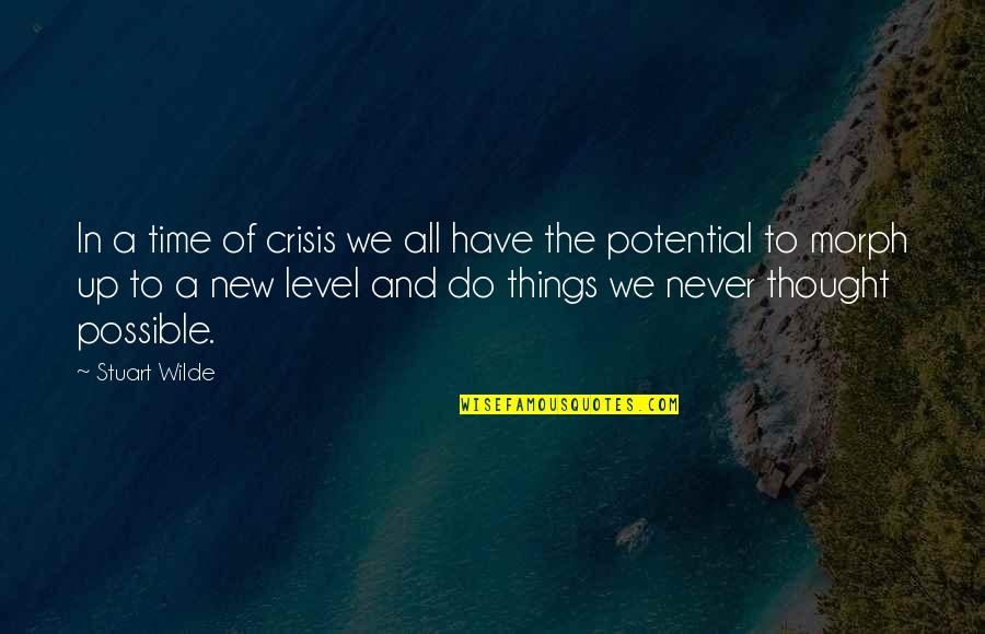 Crinkled Quotes By Stuart Wilde: In a time of crisis we all have