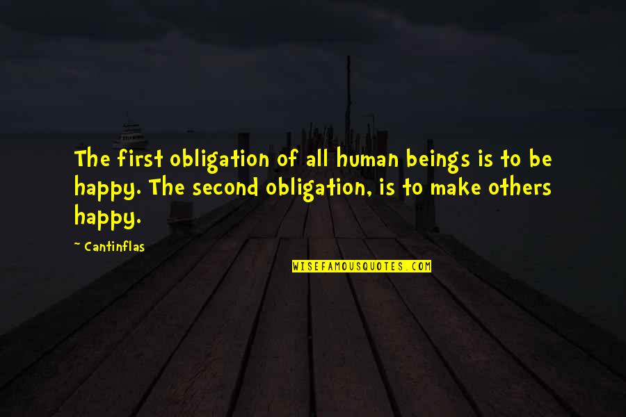 Cristaux Urinaires Quotes By Cantinflas: The first obligation of all human beings is