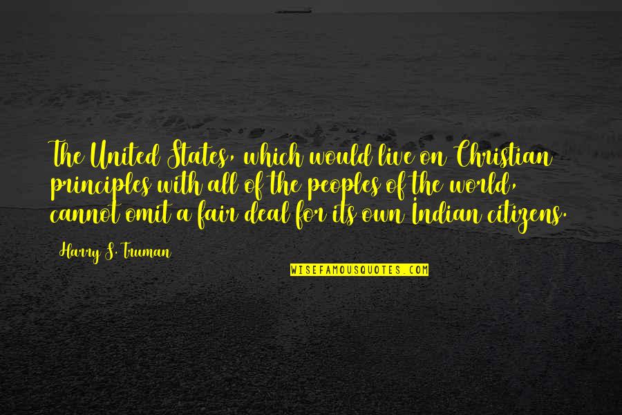 Critelli Glass Quotes By Harry S. Truman: The United States, which would live on Christian