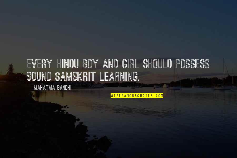 Critical Lens Quotes By Mahatma Gandhi: Every Hindu boy and girl should possess sound