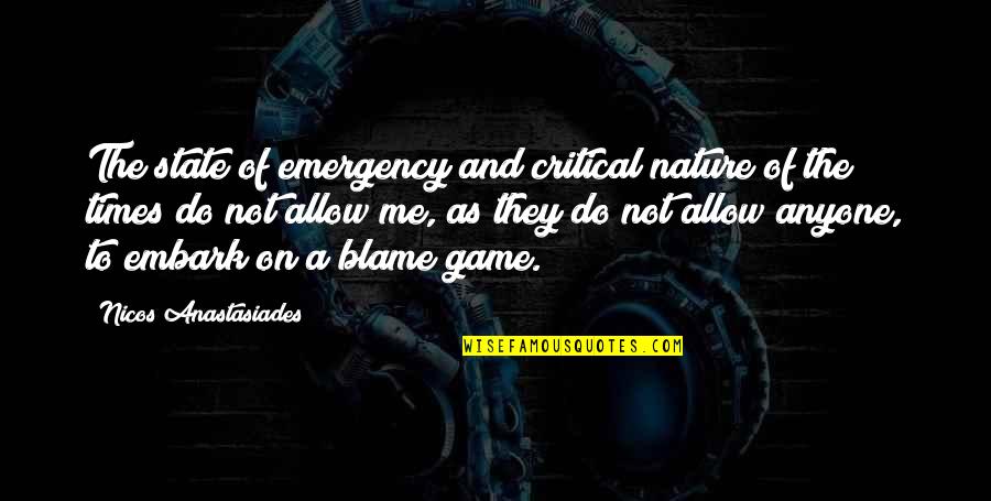 Critical Quotes By Nicos Anastasiades: The state of emergency and critical nature of