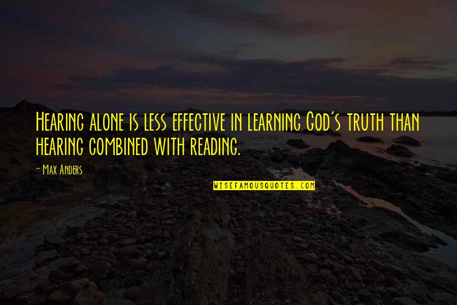 Crochet Blanket Quotes By Max Anders: Hearing alone is less effective in learning God's