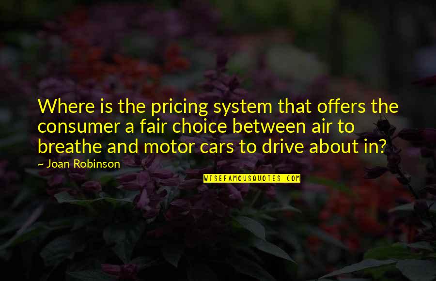 Croix De Lorraine Quotes By Joan Robinson: Where is the pricing system that offers the Croix De Lorraine Quotes By Joan Robinson: Where is the pricing system that offers the