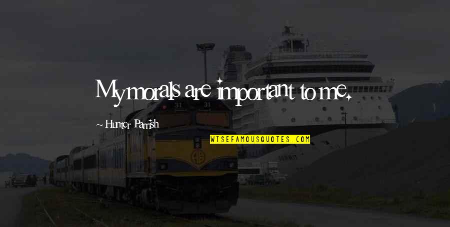 Cropping Photography Quotes By Hunter Parrish: My morals are important to me. Cropping Photography Quotes By Hunter Parrish: My morals are important to me.