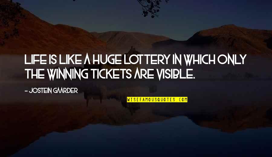 Cross Country Runners Quotes By Jostein Gaarder: Life is like a huge lottery in which