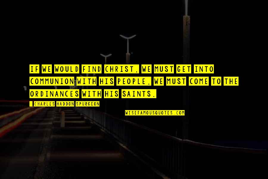 Cross Country Running T Shirt Quotes By Charles Haddon Spurgeon: If we would find Christ, we must get Cross Country Running T Shirt Quotes By Charles Haddon Spurgeon: If we would find Christ, we must get